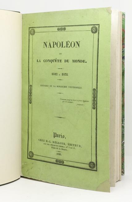 Napoléon et La Conquête du Monde - 1812 à 1832