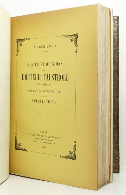 Gestes et Opinions du Docteur Faustroll Pataphysicien – Roman néo-scientifique – suivi de Spéculations