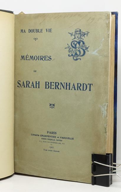 Mmoires de Sarah Bernhardt. Ma double vie