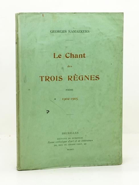 Le Chant des Trois Règne. Poème. 1902-1905