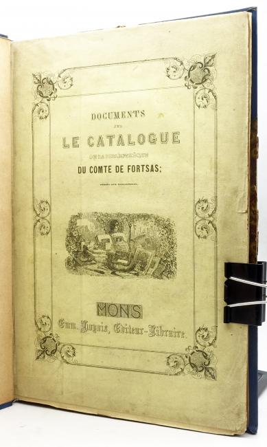 [Catalogue Fortsas] Documents et particularits historiques sur le Catalogue du Comte de Fortsas