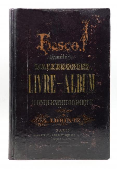 Fiasque, ml dallgories. Livre-Album iconographicocomique
