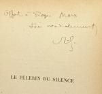 Le Pèlerin du Silence. Phénissa, Le Fantôme, Le Château singulier, Le Livre des litanies, Théâtre muet