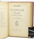 Dictionnaire d'Argot Fin-de-Sicle & Supplment au Dictionnaire d'Argot Fin-de-Sicle
